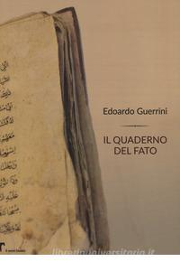 Il quaderno del fato, Edoardo Guerrini, Il seme bianco